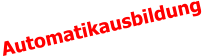 Automatikausbildung